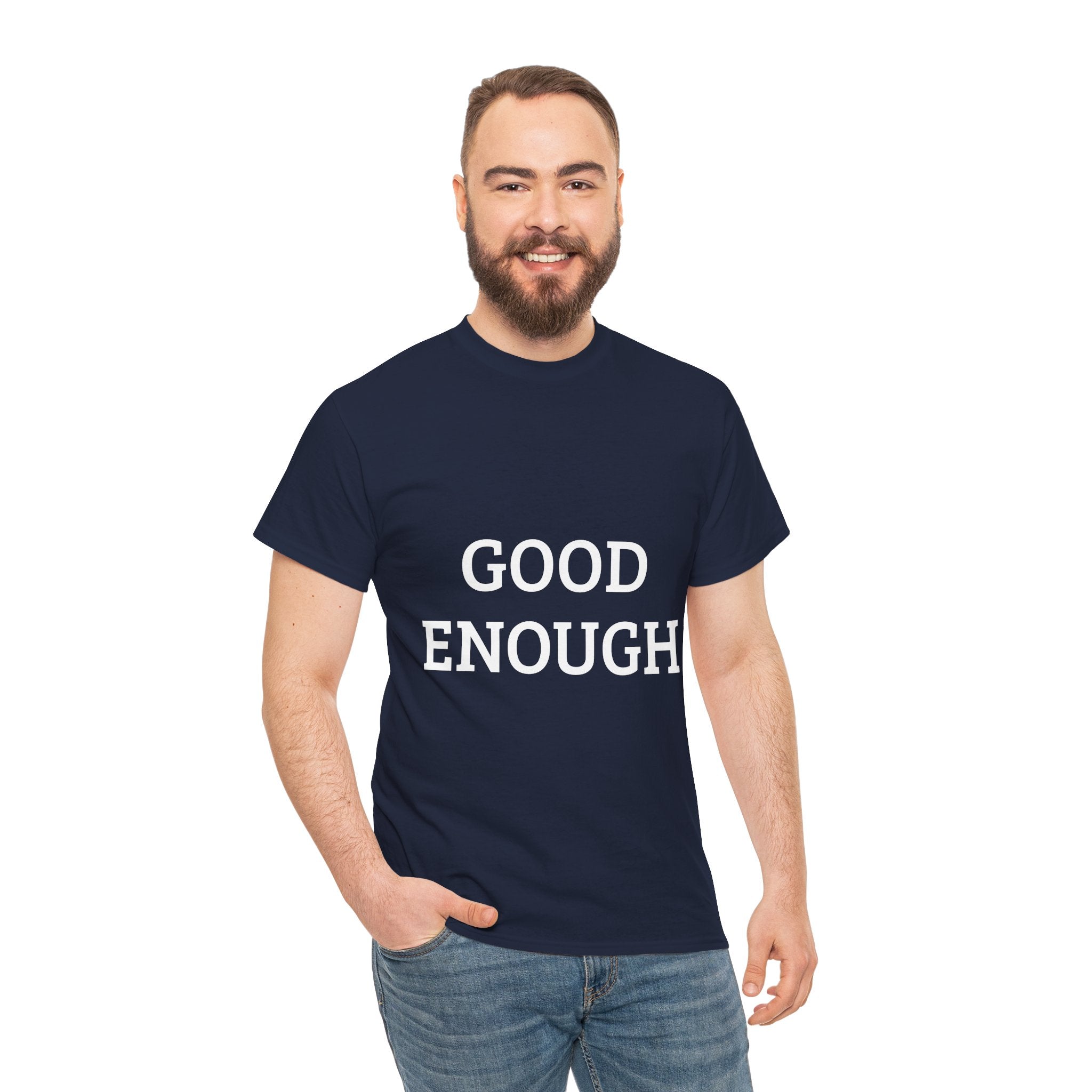 Good Enough – Classic Tee