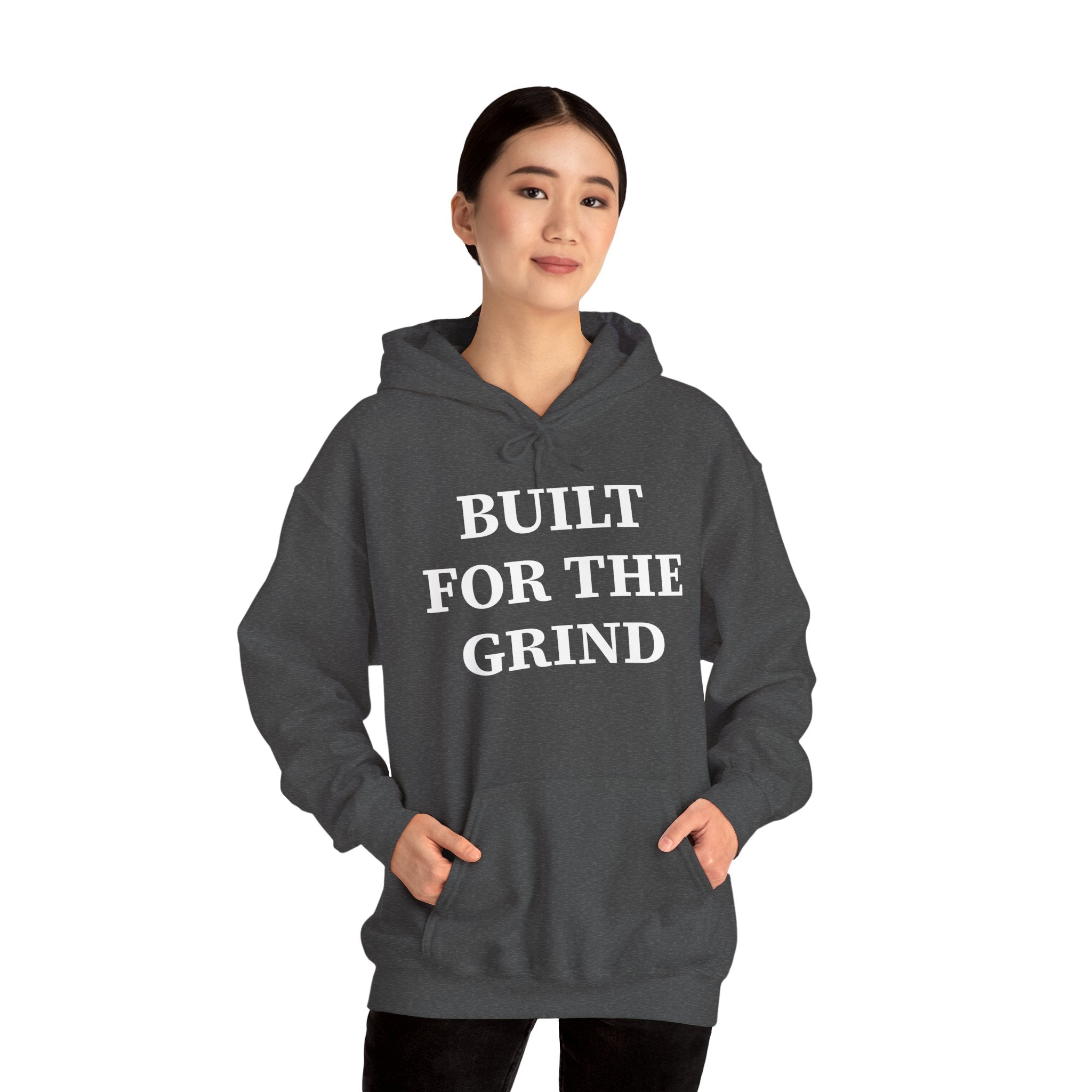 BUILT FOR THE GRIND – HEAVY HOODIE