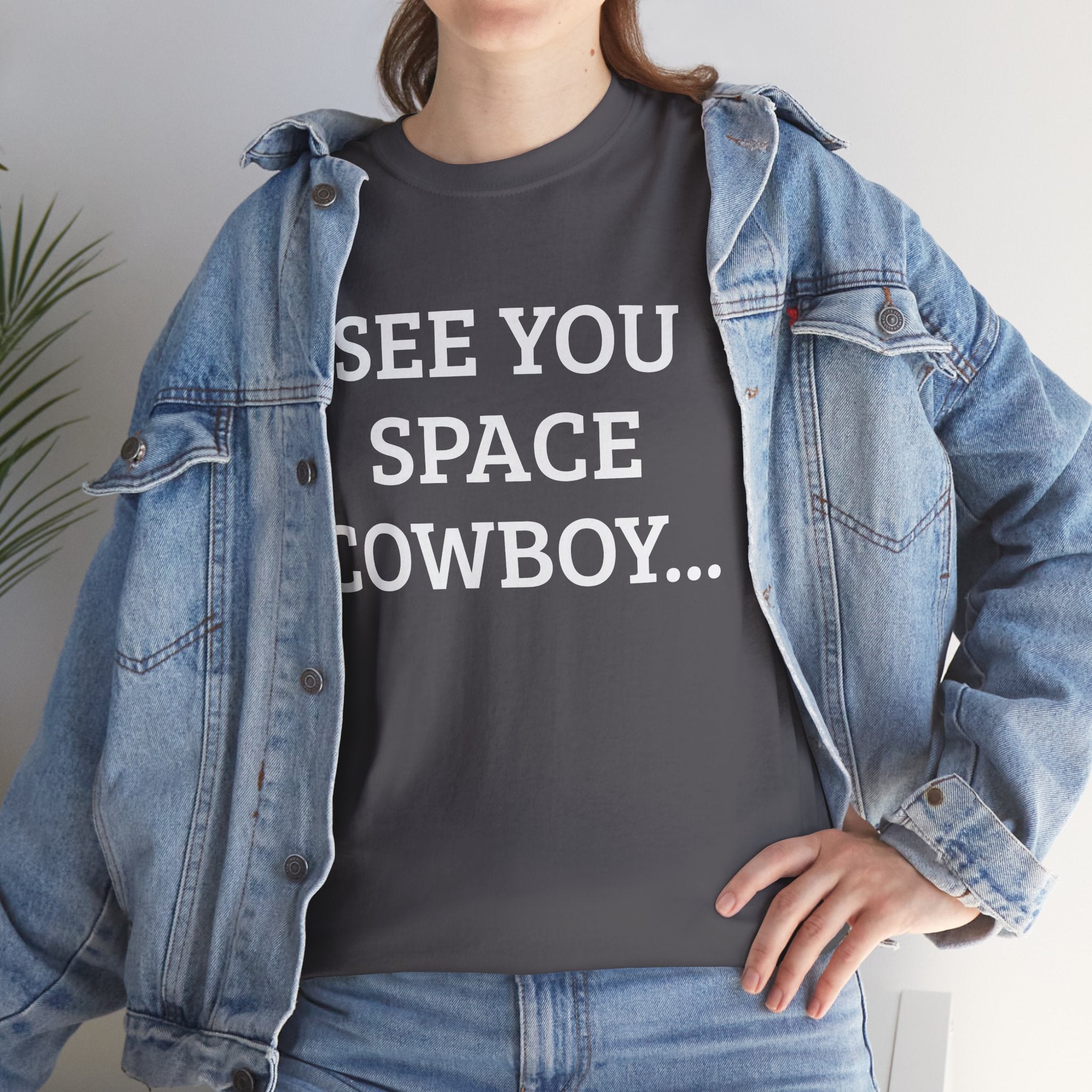 See You Space Cowboy...