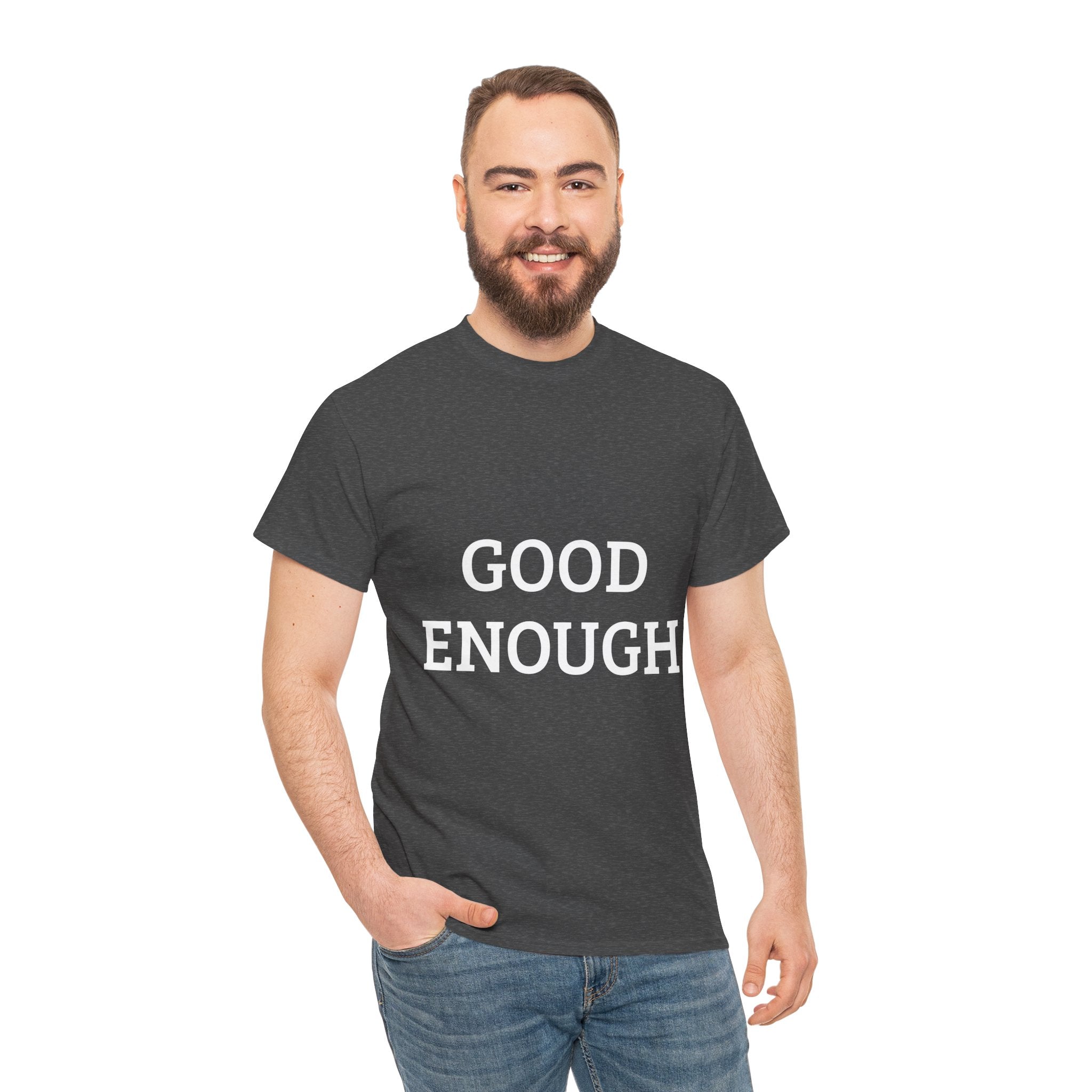 Good Enough – Classic Tee