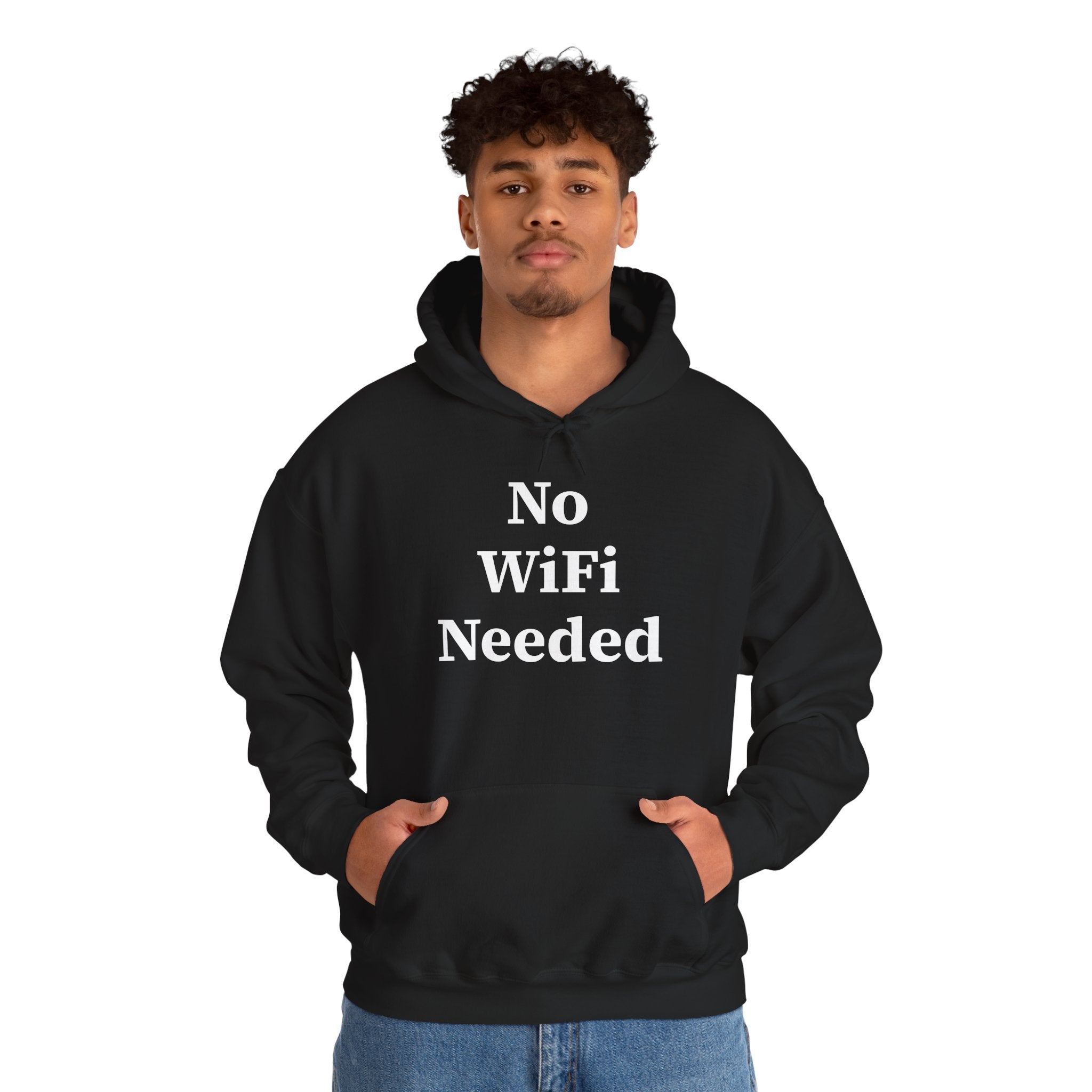 No WiFi Needed - Heavy Hoodie