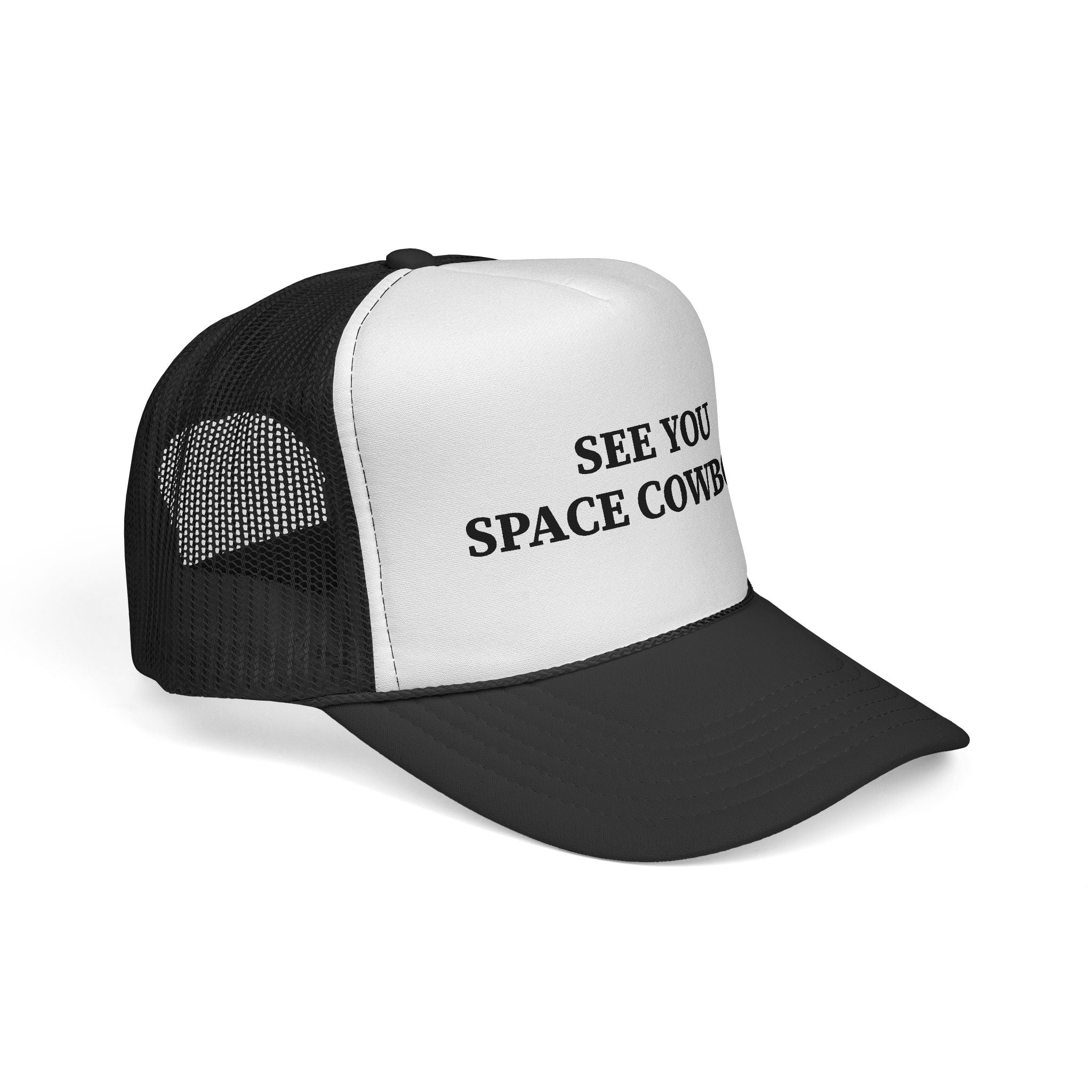 See You Space Cowboy - Trucker Cap