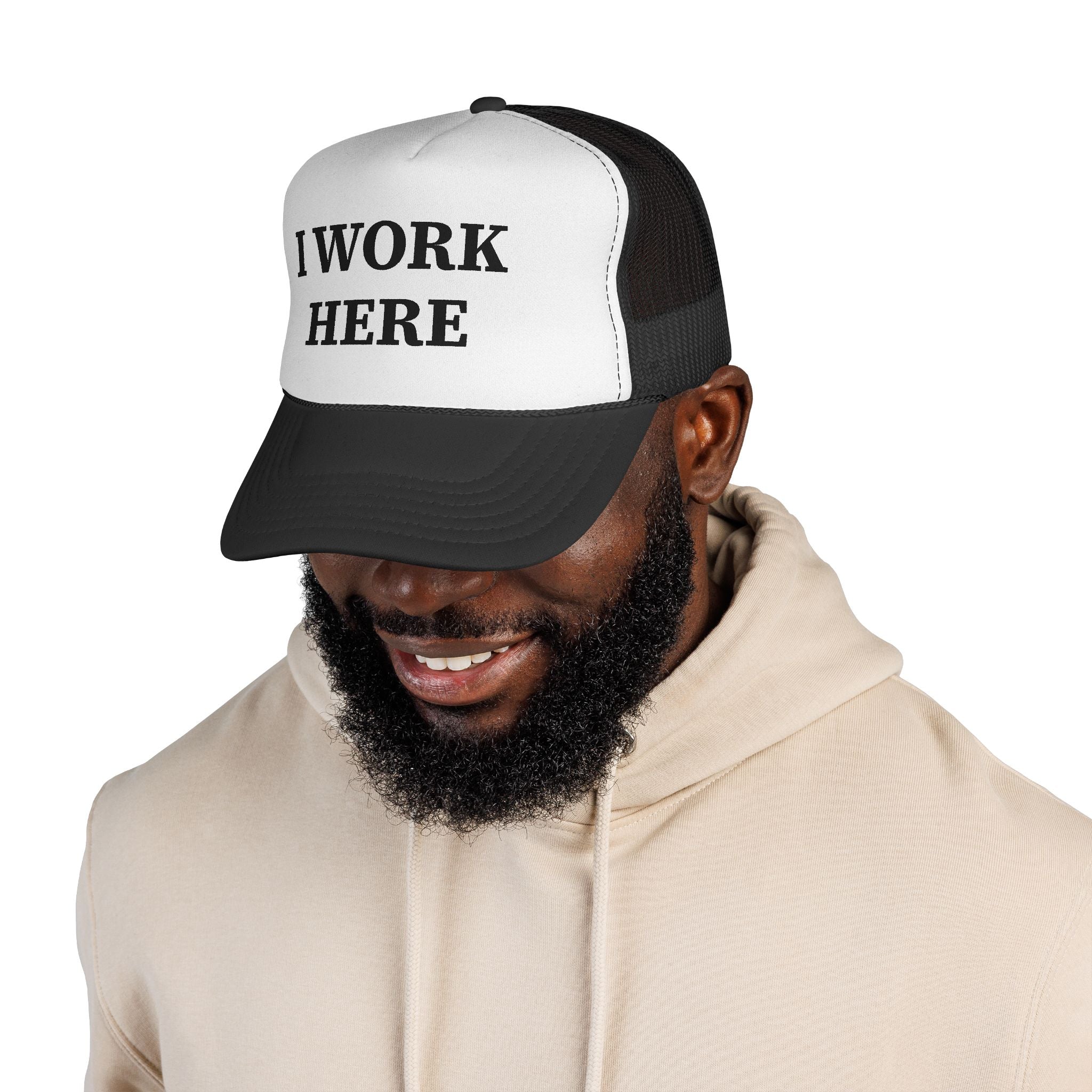 I Work Here - Trucker Cap