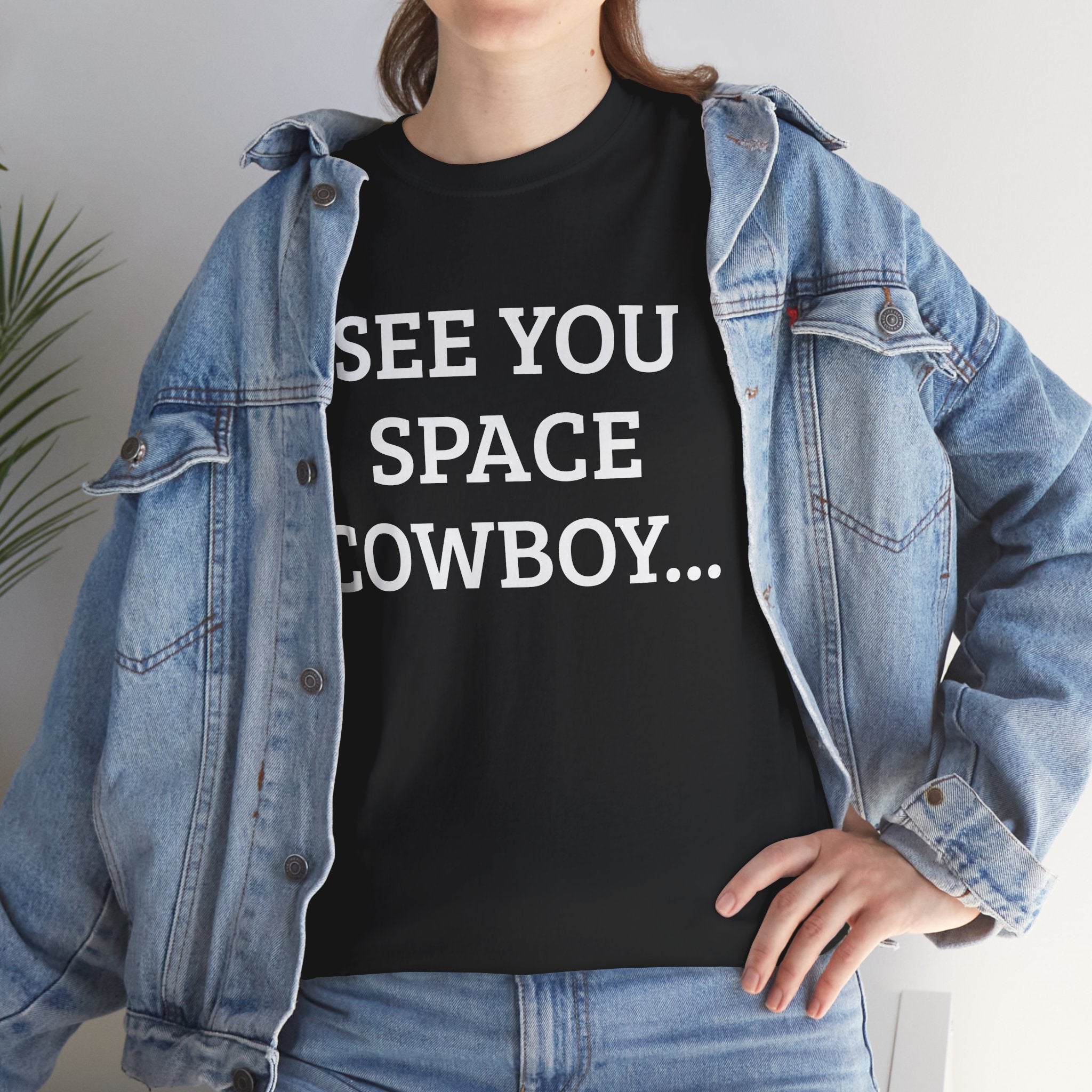 See You Space Cowboy...