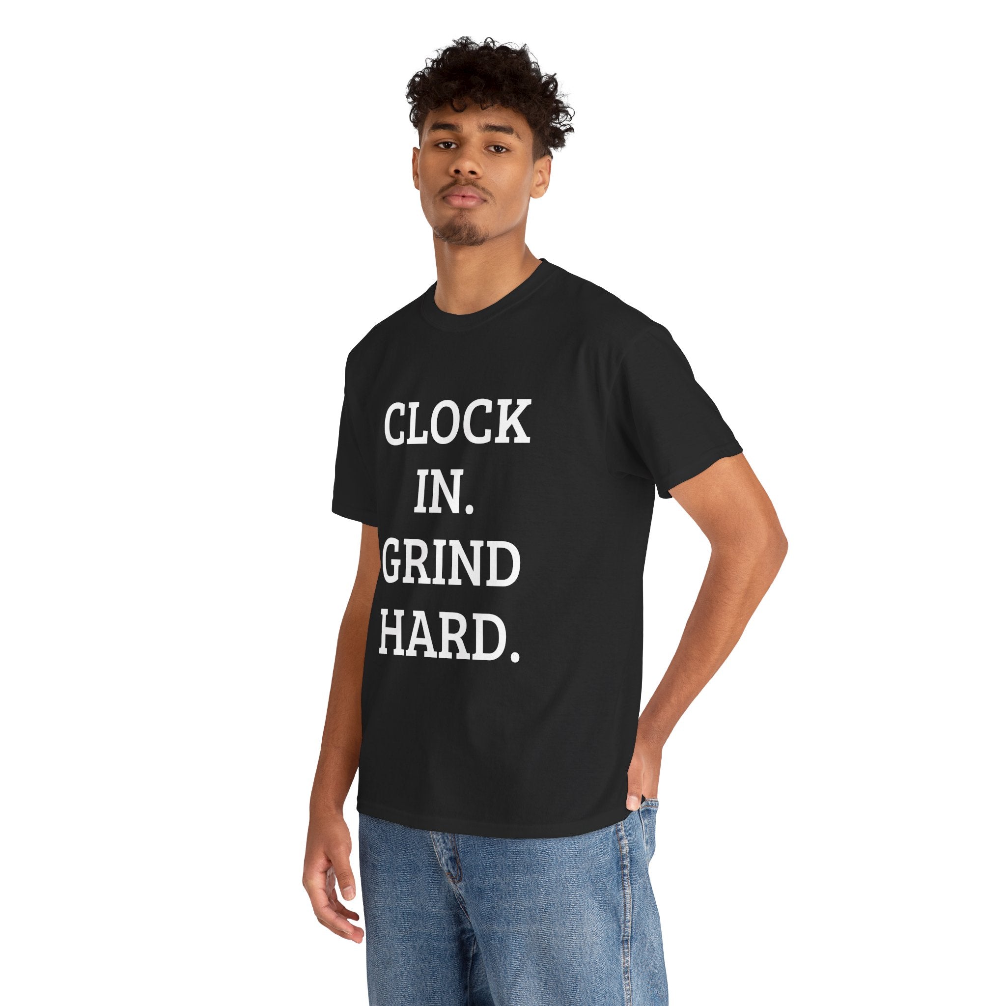 CLOCK IN. GRIND HARD. – CLASSIC TEE