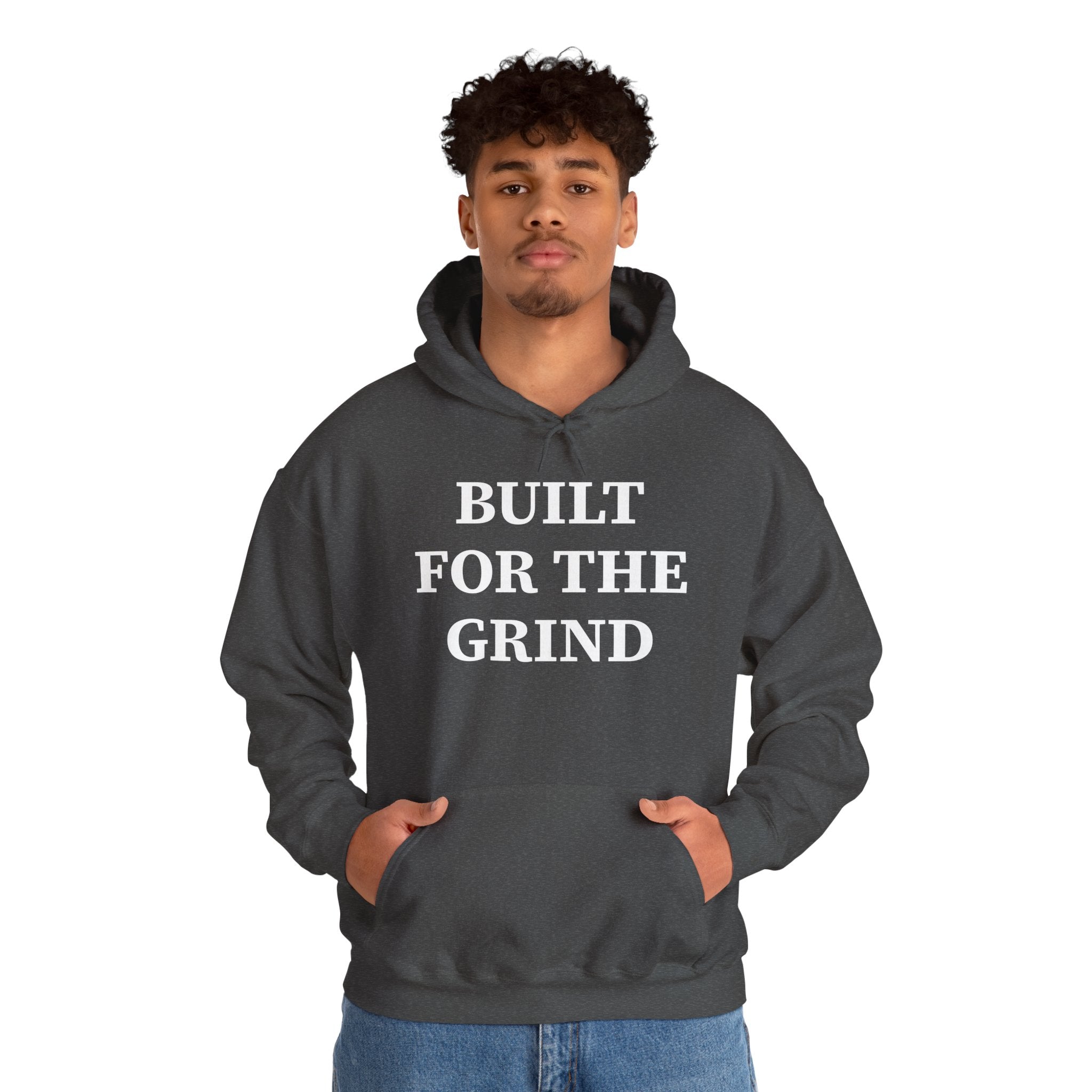 BUILT FOR THE GRIND – HEAVY HOODIE